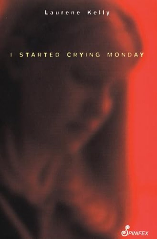 I Started Crying Monday