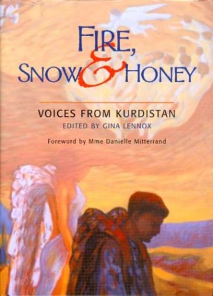 Fire, Snow and Honey – Voices from Kurdistan