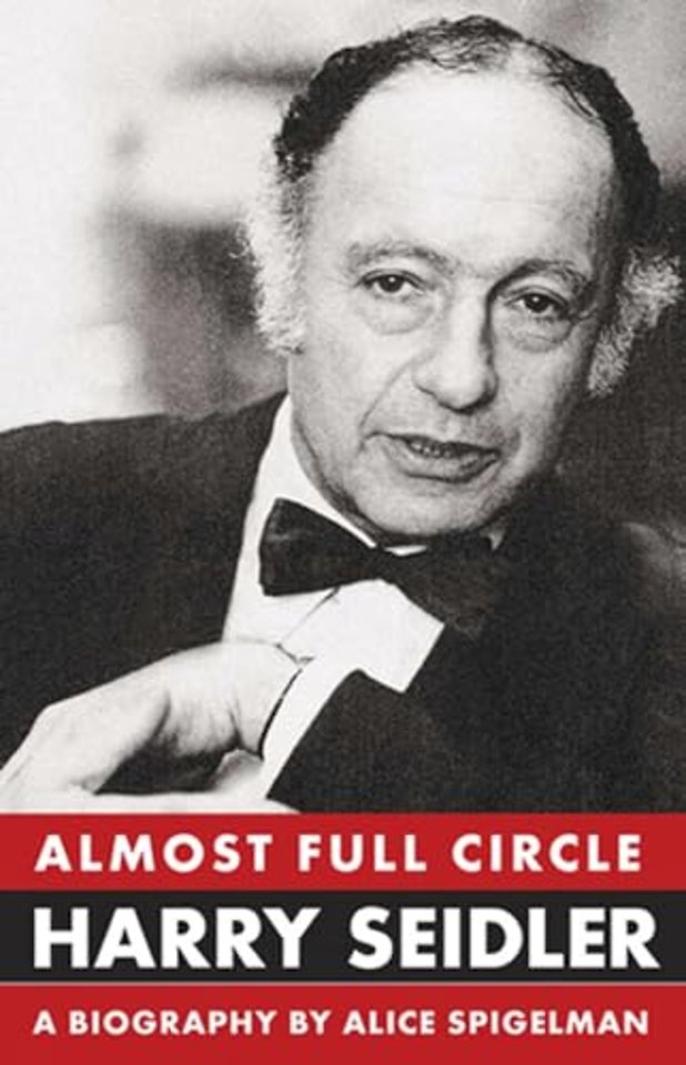 Almost Full Circle: Harry Seidler