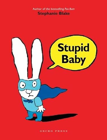 Stupid Baby