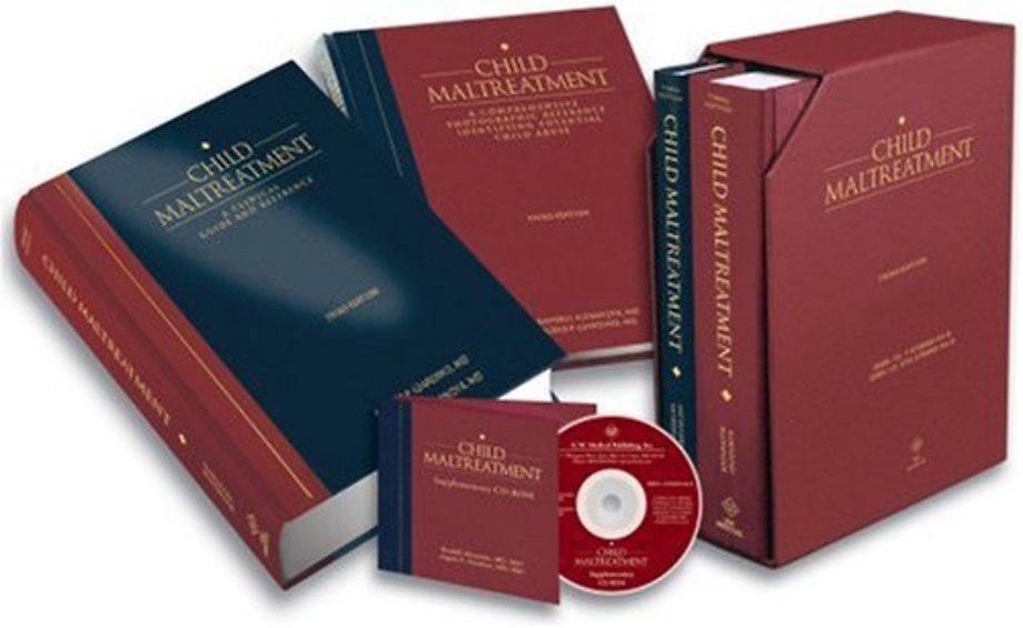 Child Maltreatment – A Clinical Guide and Photographic Reference with Supplementary CD–ROM