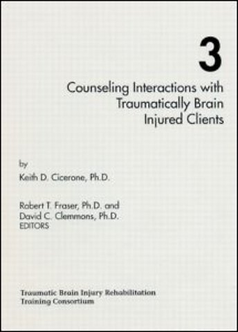 Counseling Interactions with Traumatically Brain Injured Clients