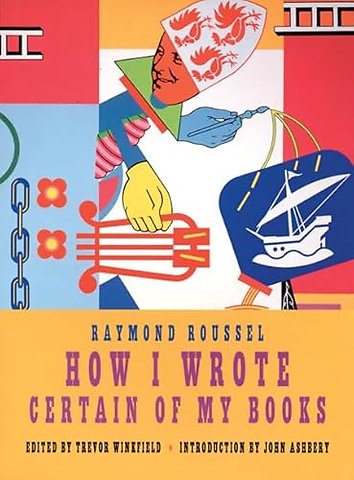 How I Wrote Certain Of My Books