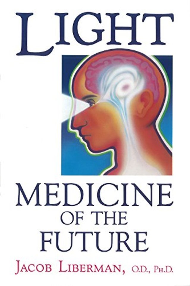 Light: Medicine of the Future