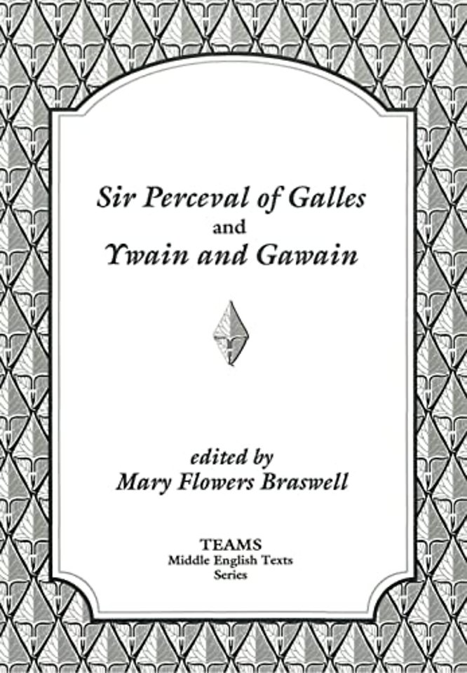 Sir Perceval of Galles and Ywain and Gawain
