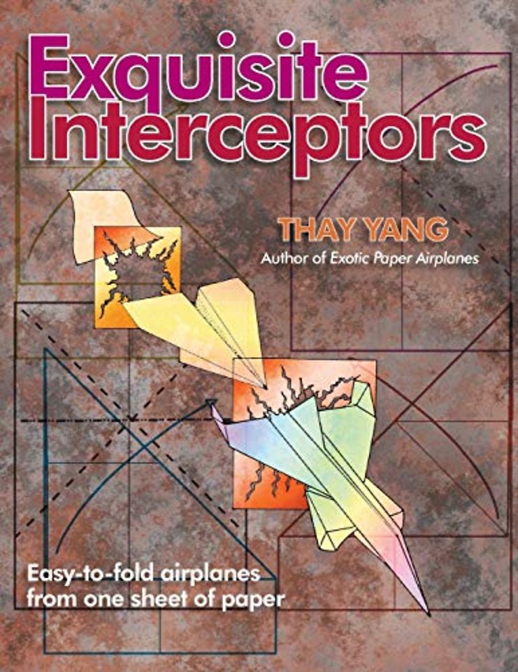Exquisite Interceptors: Easy-to-fold airplanes from one sheet of paper