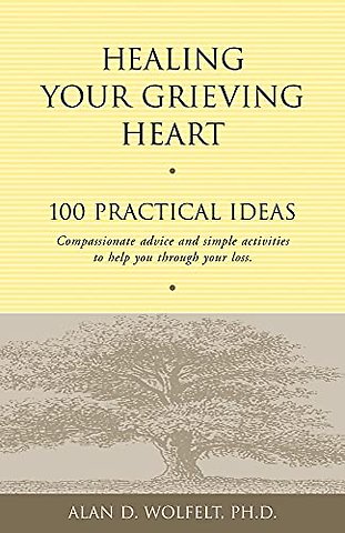 Healing Your Grieving Heart