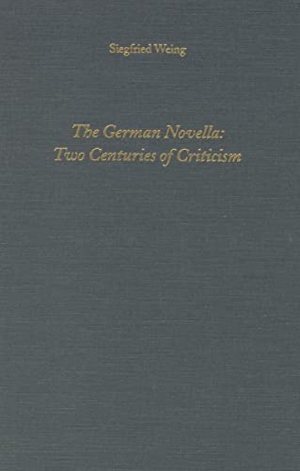 The German Novella – Two Centuries of Criticism