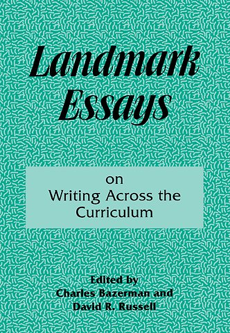 Landmark Essays on Writing Across the Curriculum