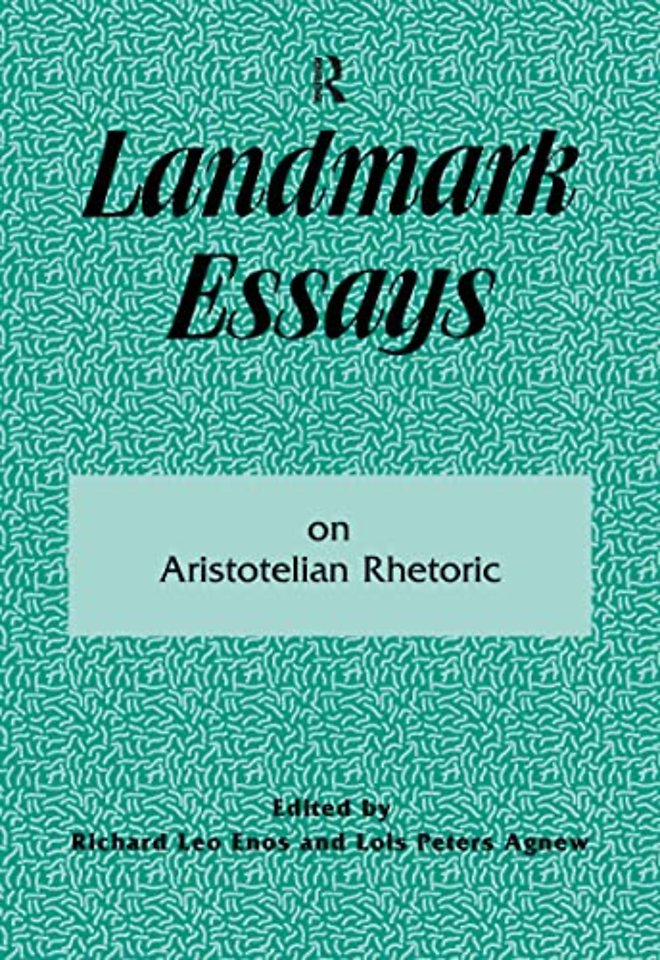 Landmark Essays on Aristotelian Rhetoric