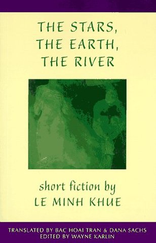 The Stars, the Earth, the River – Short Stories by Le Minh Khue