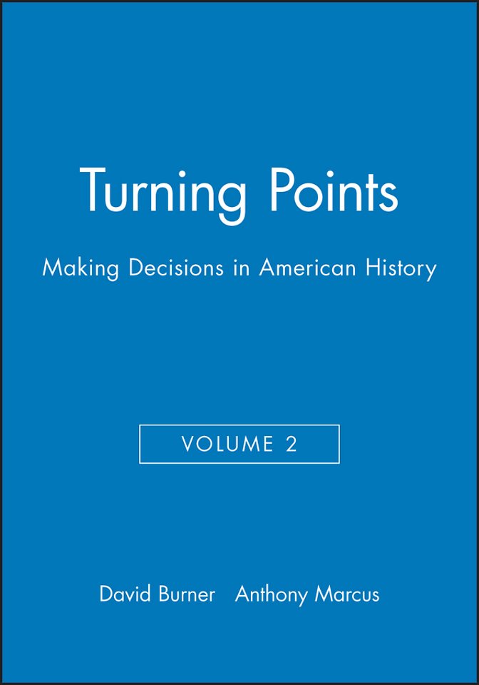 Turning Points – Making Decisions in American History V 2