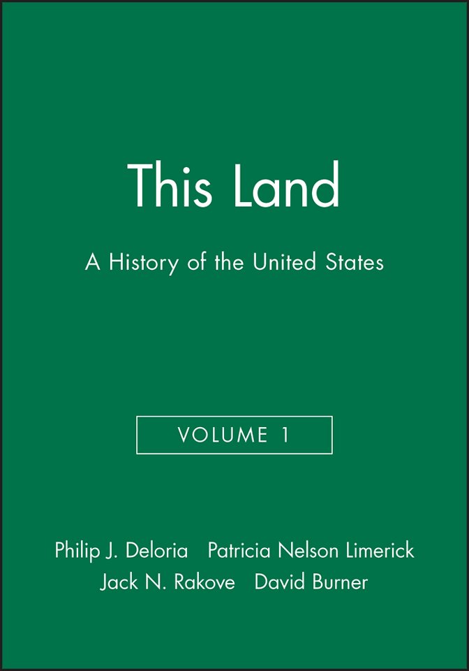 This Land: A History of the United States Volume 1  First Edition