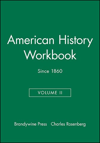 Brandywine American History Workbook, Volume II: Since 1860