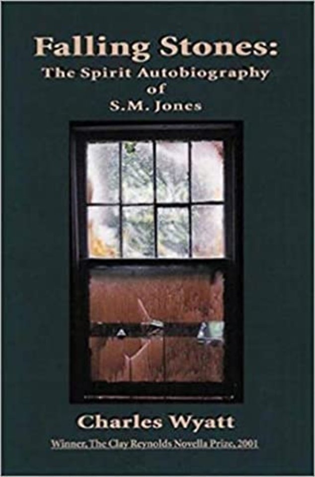 Falling Stones – The Spirit Autobiography of S.M.Jones