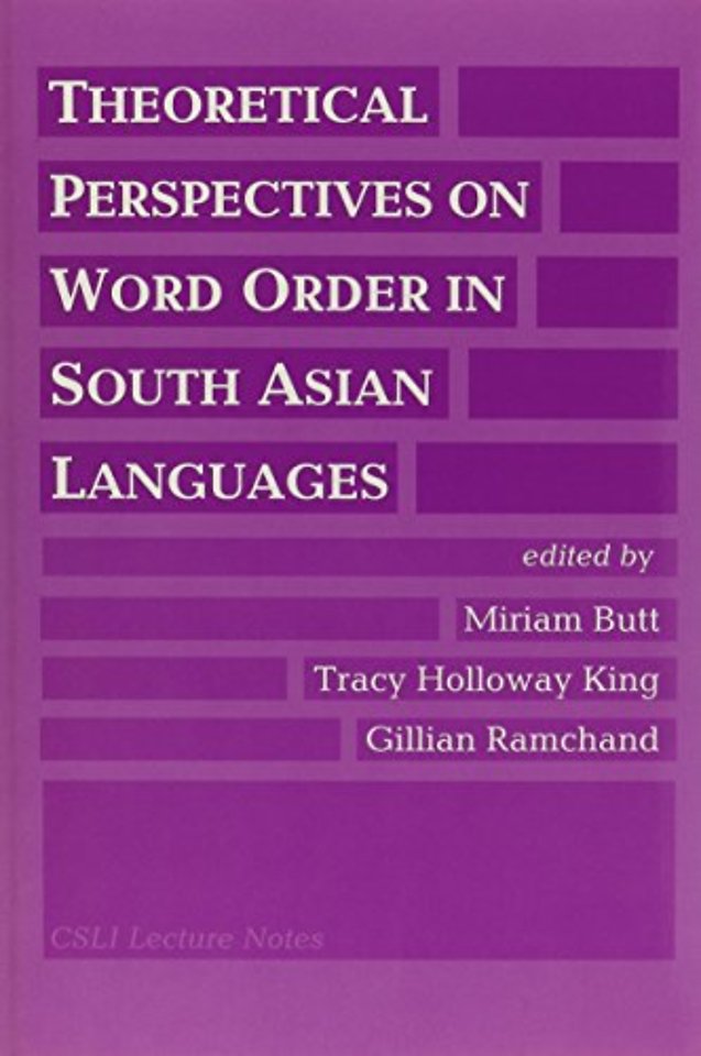 Theoretical Perspectives on Word Order in South Asian Languages