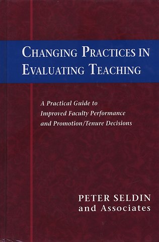Changing Practices in Evaluating Teaching