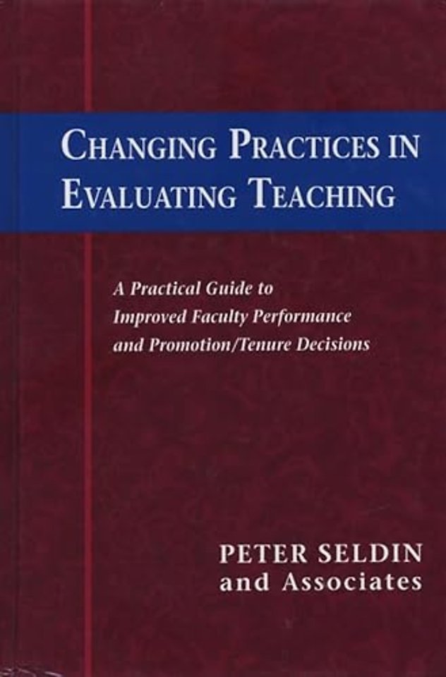 Changing Practices in Evaluating Teaching