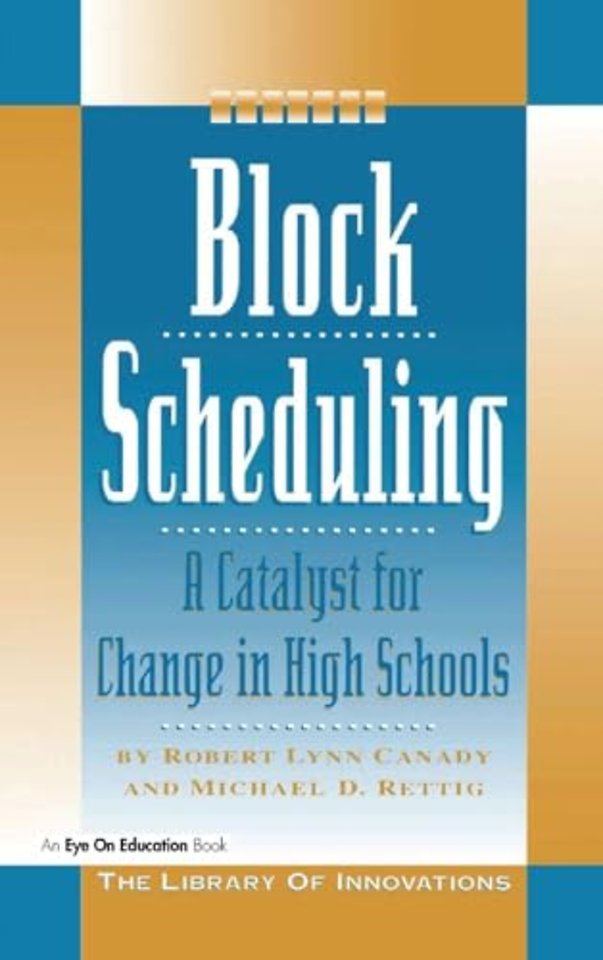 Block Scheduling