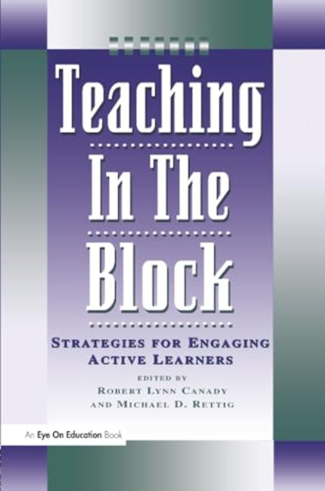 Teaching in the Block