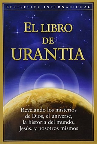 El libro de Urantia / The Urantia Book