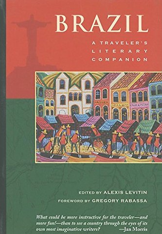 Brazil: A Traveler's Literary Companion