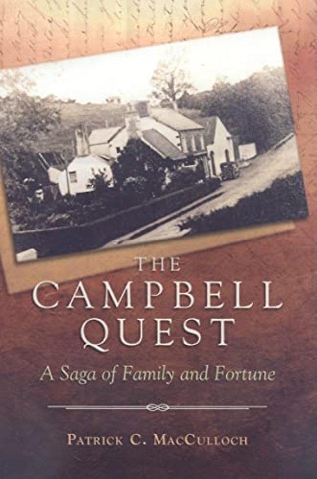 The Campbell Quest – A Saga of Family and Fortune
