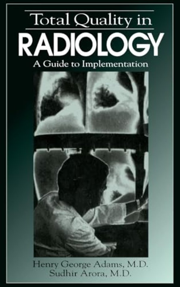 Total Quality in Radiology