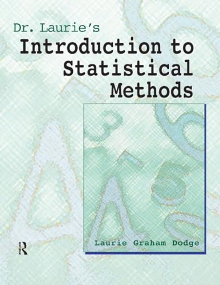 Dr. Laurie's Introduction to Statistical Methods