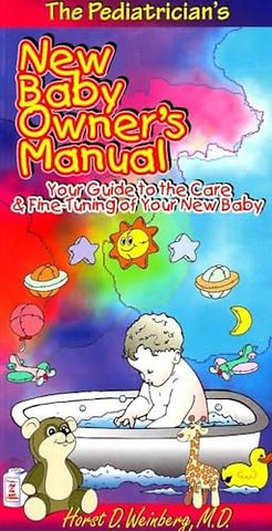 Pediatrician's New Baby Owner's Manual
