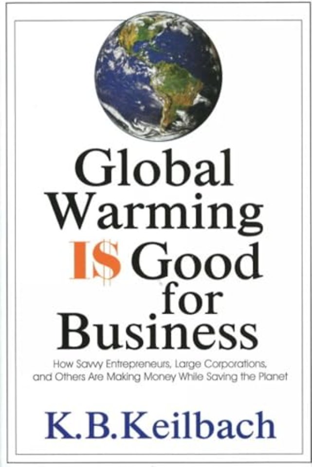 Global Warming is Good for Business