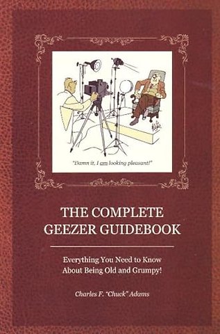 Complete Geezer Guidebook