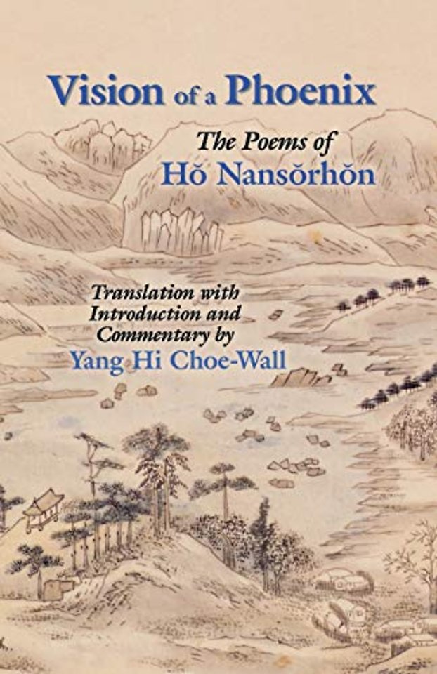 Vision of a Phoenix – The Poems of Ho Nansorhon