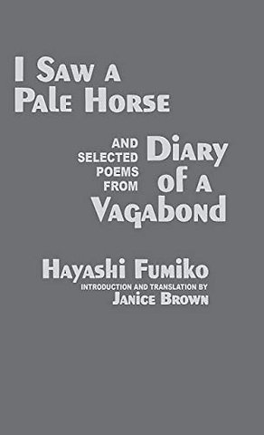 "I Saw a Pale Horse" and Selected Poems from "Diary of a Vagabond"
