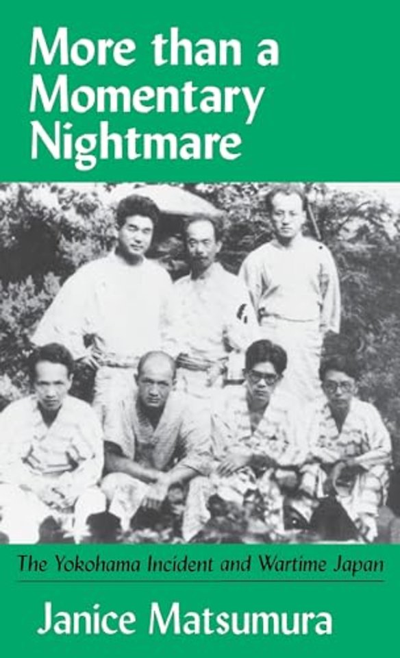 More Than a Momentary Nightmare – The Yokohama Incident and Wartime in Japan