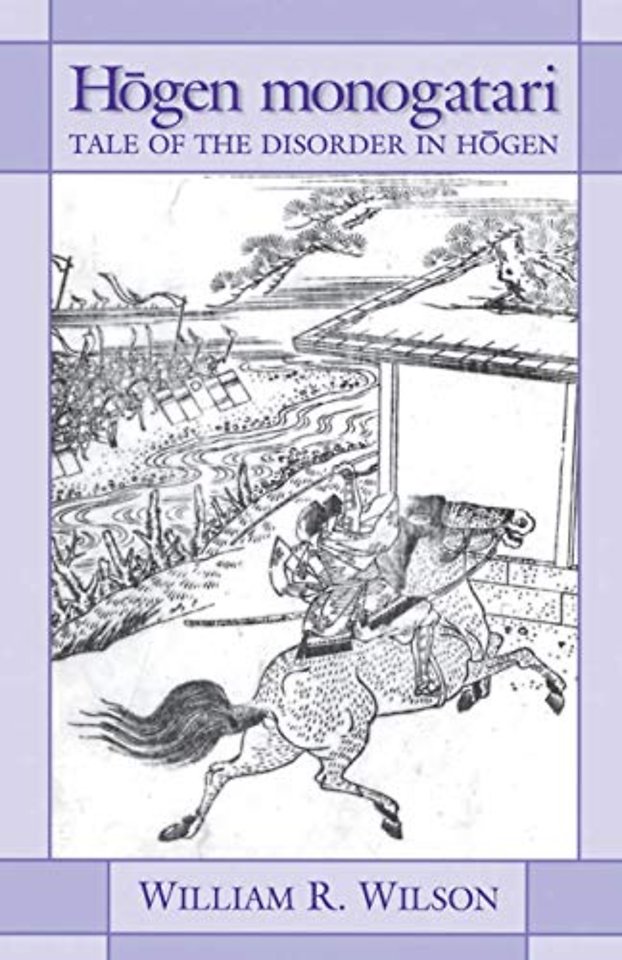 Hogen Monogatari – Tale of the Disorder in Hogen
