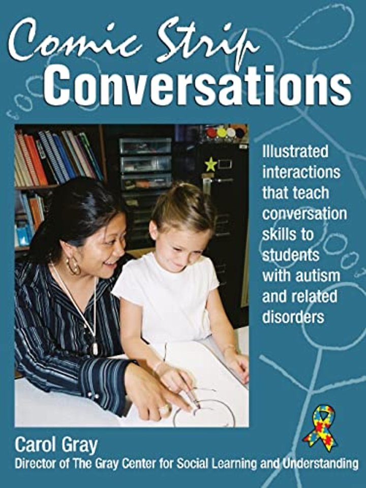Comic Strip Conversations – Illustrated Interactions That Teach Conversation Skills to Students with Autism and Related Disorders