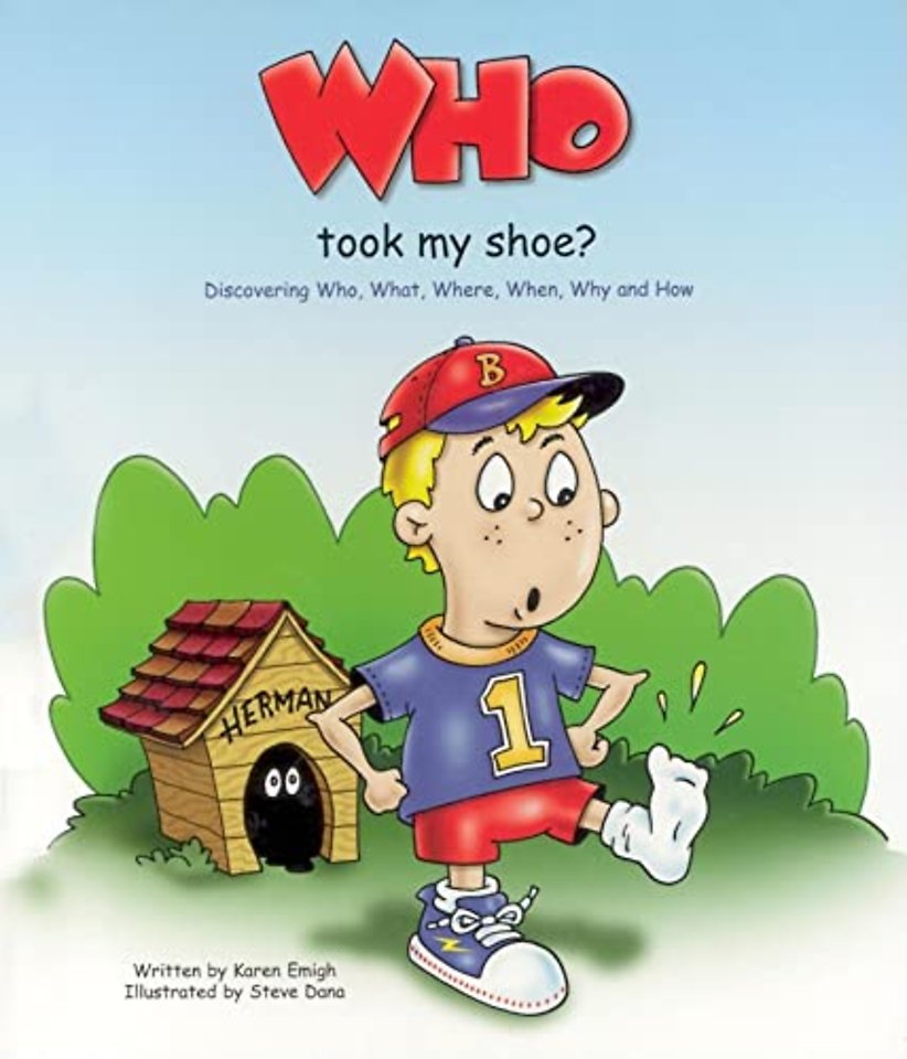 Who Took My Shoe? – Discovering Who, What, When, Where, Why, and How