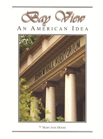 Bay View – An American Idea