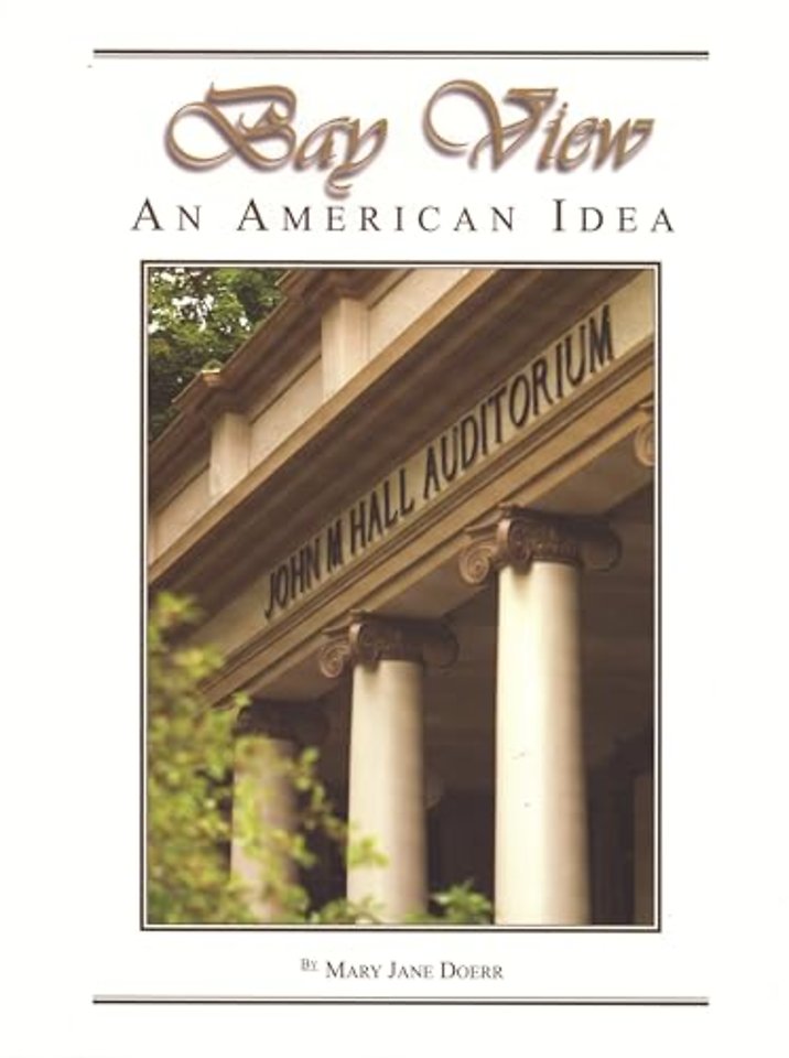 Bay View – An American Idea