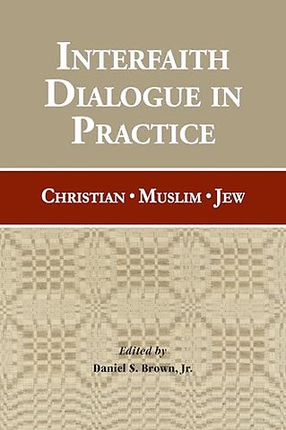 Interfaith Dialogue in Practice – Christian, Muslim, Jew