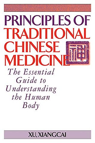 Principles of Traditional Chinese Medicine