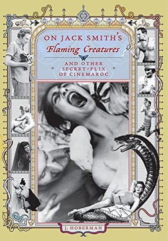 On Jack Smith's Flaming Creatures