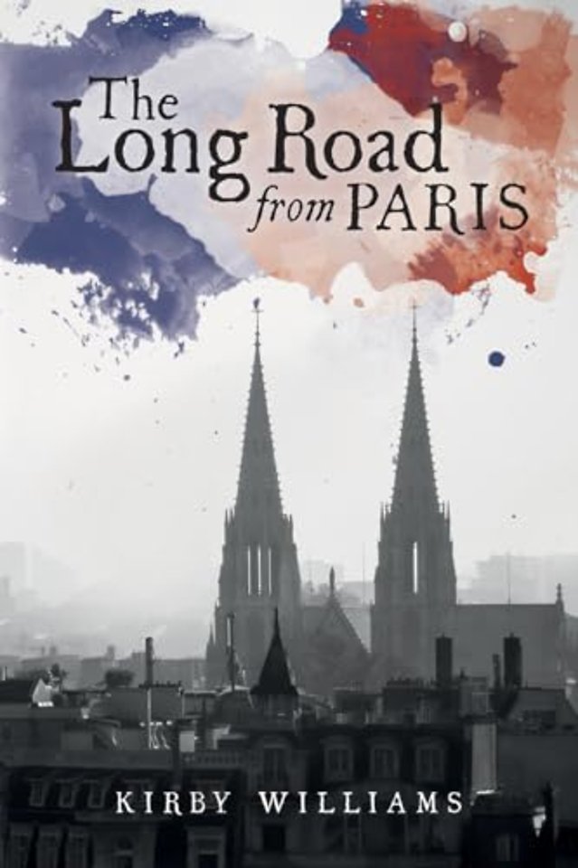 The Long Road From Paris – A Novel
