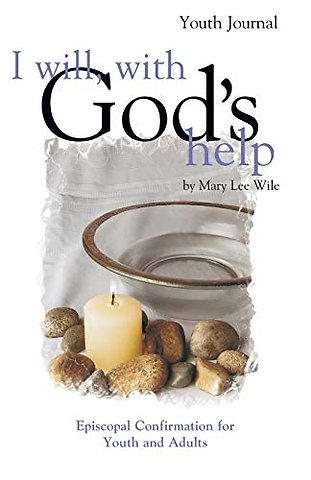 I Will, with God's Help Youth Journal