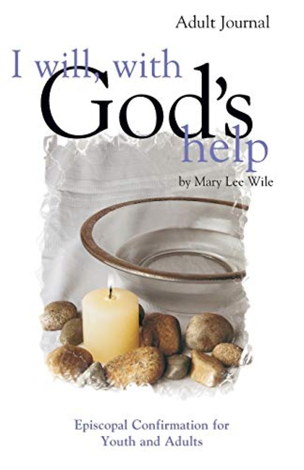 I Will, With God's Help Adult Journal
