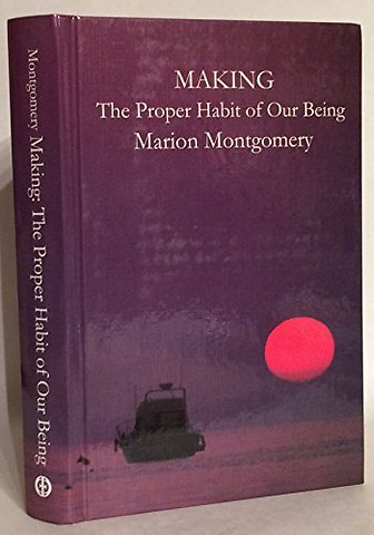 Making The Proper Habit Of Our Being