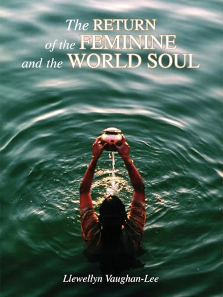 The Return of the Feminine and the World Soul