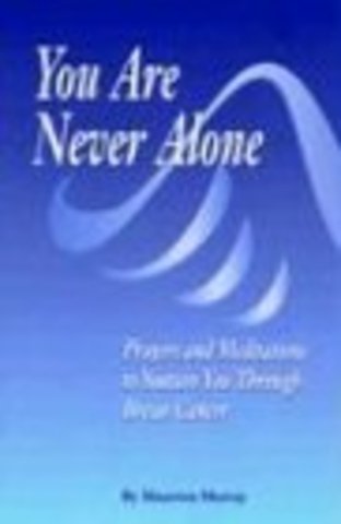 You Are Never Alone: