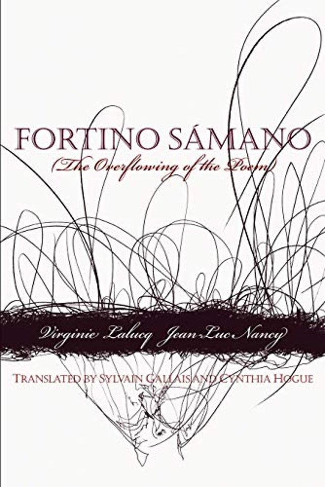 Fortino Sámano – The Overflowing of the Poem